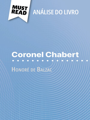 cover image of Coronel Chabert de Honoré de Balzac (Análise do livro)